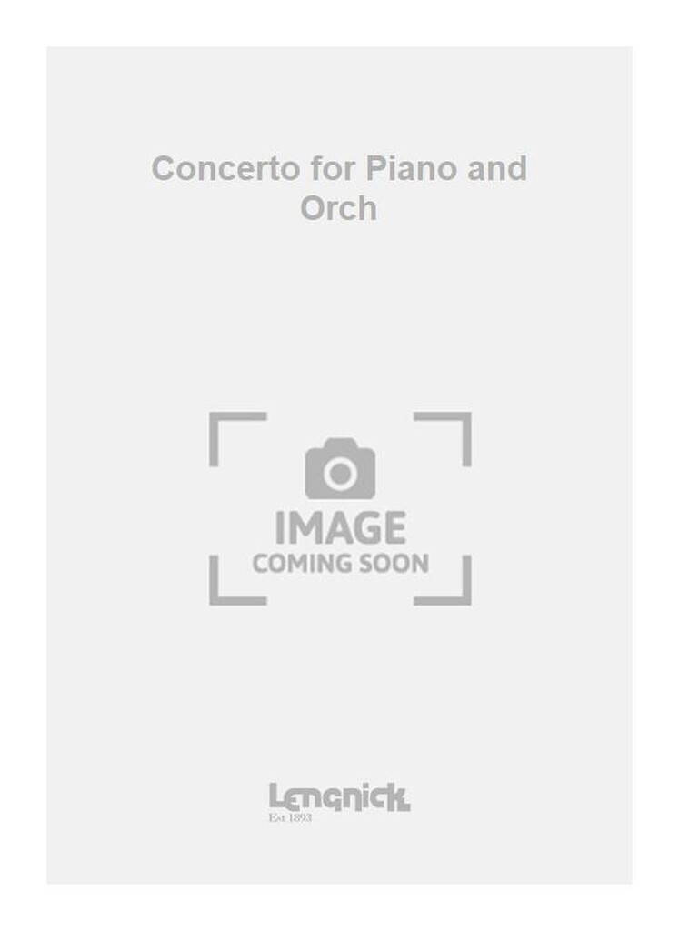 Concerto for Piano and Orch